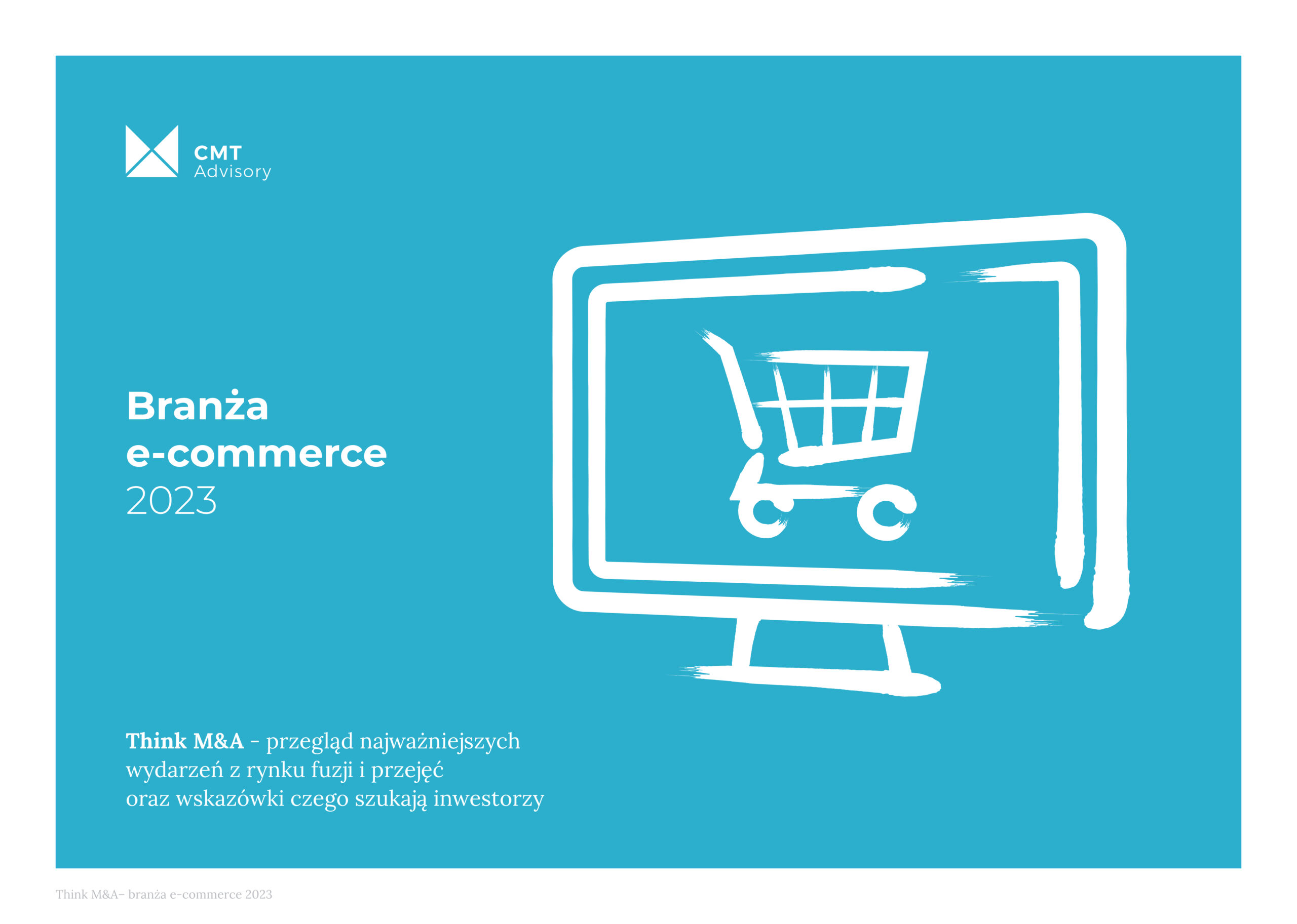 Raport Think M&A - Branża e-commerce 2023